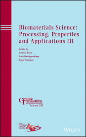E-book, Biomaterials Science: Processing, Properties and Applications III, American Ceramic Society