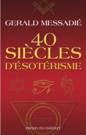 E-book, 40 siècles d'ésotérisme, Presses du Châtelet
