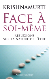 m, Face à soi-même - Réflexions sur la nature de l'être, Presses du Châtelet