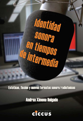 E-book, Identidad sonora en tiempos de intermedia : estéticas, ficción y nuevos formatos sonoro-radiofónicos, Ediciones Ciccus