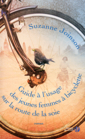 E-book, Guide à l'usage des jeunes femmes à bicyclette sur la route de la soie, Presses de la Cité