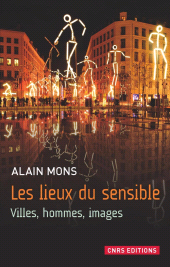 E-book, Les Lieux du sensible : Villes, hommes, images, CNRS Éditions