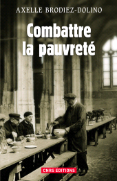 E-book, Combattre la pauvreté : La lutte contre la précarité de 1880 à nos jours, CNRS Éditions