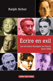 E-book, Ecrire en exil : Les écrivains étrangers en France, CNRS Éditions