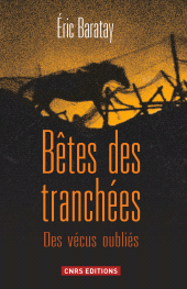 eBook, Bêtes des tranchées. Des vécus oubliés, CNRS Éditions