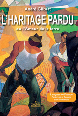 E-book, L'Haritage pardu ou l'amour de la terre, Gilbert, André, Corsaire Éditions