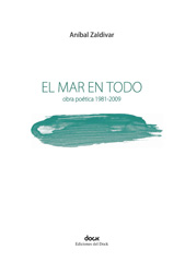 E-book, El mar en todo : obra poética : 1981-2009, Zaldivar, Aníbal, Del Dock