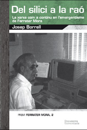 E-book, Del silici a la raó : la xarxa com a continu en l'emergentisme de Ferrater Mora, Borrell Bueno, Josep, Documenta Universitaria