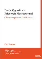 E-book, Desde Vygotski a la Psicología Macrocultural : obras escogidas de Carl Ratner, Ratner, Carl, Documenta Universitaria