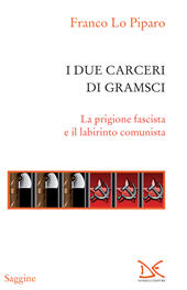 E-book, I due carceri di Gramsci, Lo Piparo, Franco, Donzelli Editore