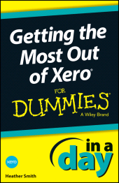 E-book, Getting the Most Out of Xero In A Day For Dummies, For Dummies