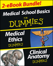 E-book, Medical Career Basics Course For Dummies, 2 eBook Bundle : Medical Ethics For Dummies & Clinical Anatomy For Dummies, For Dummies