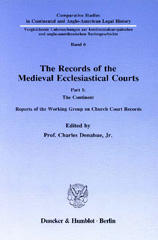 E-book, The Records of the Medieval Ecclesiastical Courts. : Part I: The Continent. Reports of the Working Group on Church Court Records., Duncker & Humblot