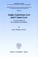 E-book, Anglo-American Law and Canon Law. : Canonical Roots of the Common Law Tradition., Martínez-Torrón, Javier, Duncker & Humblot