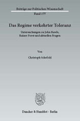 eBook, Das Regime verkehrter Toleranz. : Untersuchungen zu John Rawls, Rainer Forst und aktuellen Fragen., Duncker & Humblot