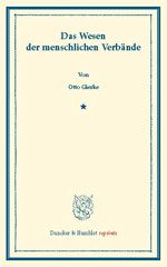 E-book, Das Wesen der menschlichen Verbände. : Rede, bei Antritt des Rektorats am 15. Oktober 1902 gehalten., Duncker & Humblot