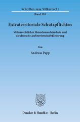 E-book, Extraterritoriale Schutzpflichten. : Völkerrechtlicher Menschenrechtsschutz und die deutsche Außenwirtschaftsförderung., Duncker & Humblot