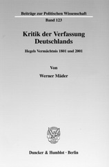E-book, Kritik der Verfassung Deutschlands. : Hegels Vermächtnis 1801 und 2001., Duncker & Humblot