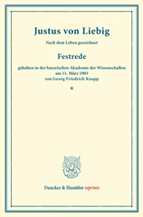 E-book, Justus von Liebig. : Nach dem Leben gezeichnet. Festrede, gehalten in der bayerischen Akademie der Wissenschaften am 11. März 1903., Knapp, Georg Friedrich, Duncker & Humblot