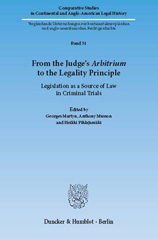 E-book, From the Judge's 'Arbitrium' to the Legality Principle. : Legislation as a Source of Law in Criminal Trials., Duncker & Humblot