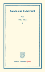 eBook, Gesetz und Richteramt., Bülow, Oskar, Duncker & Humblot