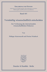 E-book, Vernünftig wissenschaftlich entscheiden. : Zur Verfassung des interrationalen wissenschaftlichen Diskurses., Duncker & Humblot