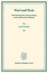 E-book, Wert und Preis. : Eine theoretische Untersuchung nach realistischer Methode., Gruntzel, Josef, Duncker & Humblot