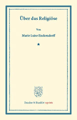 eBook, Über das Religiöse., Enckendorff, Marie Luise, Duncker & Humblot