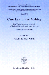 E-book, Case Law in the Making : The Techniques and Methods of Judicial Records and Law Reports. Vol. 2: Documents, Duncker & Humblot