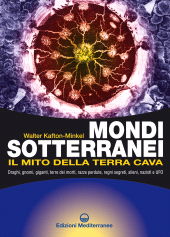 E-book, Mondi sotterranei e il mito della terra cava, Edizioni mediterranee