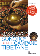 eBook, Massaggio sonoro con le campane tibetane. Con CD Audio, Edizioni mediterranee
