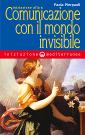 E-book, Iniziazione alla comunicazione con il mondo invisibile, Edizioni mediterranee
