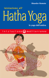 E-book, Iniziazione all'Hatha Yoga. Lo yoga dell'ombra, Edizioni mediterranee