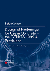 E-book, Design of Fastenings for Use in Concrete : The CEN/TS 1992-4 Provisions, Ernst & Sohn
