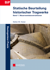 E-book, Statische Beurteilung historischer Tragwerke : Band 1 - Mauerwerkskonstruktionen, Ernst & Sohn