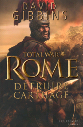 eBook, Total war, Rome : détruire Carthage, Les escales éditions