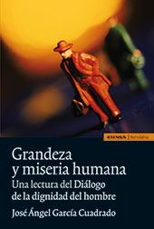 E-book, Grandeza y miseria humana : una lectura de Diálogo de la dignidad del hombre, García Cuadrado, José Ángel, EUNSA