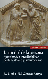 E-book, La unidad de la persona : aproximación interdisciplinar desde la filosofía y la neurociencia, EUNSA