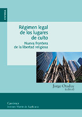 E-book, Régimen legal de los lugares de culto : nueva frontera de la libertad religiosa, EUNSA
