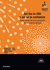 E-book, Así fue la JMJ y así se la contamos : case study de comunicación de un evento global, EUNSA