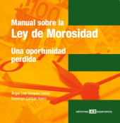 E-book, Manual sobre la ley de morosidad : Una oportunidad perdida, Ediciones Experiencia