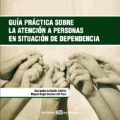 E-book, Guía práctica sobre la atención a personas en situación de dependencia, Ediciones Experiencia