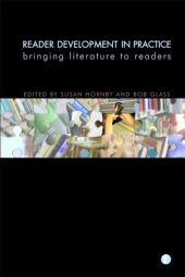 E-book, Reader Development in Practice : Bringing Literature to Readers, Facet Publishing