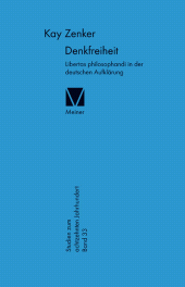 E-book, Denkfreiheit : Libertas philosophandi in der deutschen Aufklärung, Felix Meiner Verlag