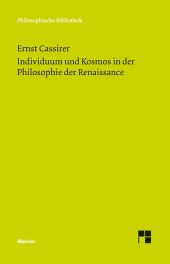 E-book, Individuum und Kosmos in der Philosophie der Renaissance : Anhang: Some Remarks on the Question of the Originality of the Renaissance, Felix Meiner Verlag