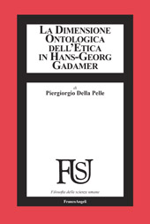 eBook, La dimensione ontologica dell'etica in Hans-Georg Gadamer, Franco Angeli