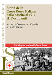 eBook, Storia della Croce Rossa Italiana dalla nascita al 1914 : iI. Documenti, Franco Angeli