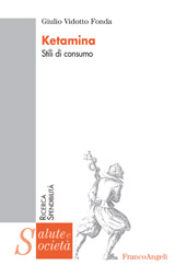 E-book, Ketamina : stili di consumo, Vidotto Fonda, Giulio, Franco Angeli