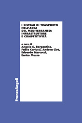 eBook, I sistemi di trasporto nell'area del Mediterraneo: infrastrutture e competitività, Franco Angeli