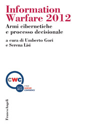 E-book, Information Warfare 2012 : armi cibernetiche e processo decisionale, Franco Angeli